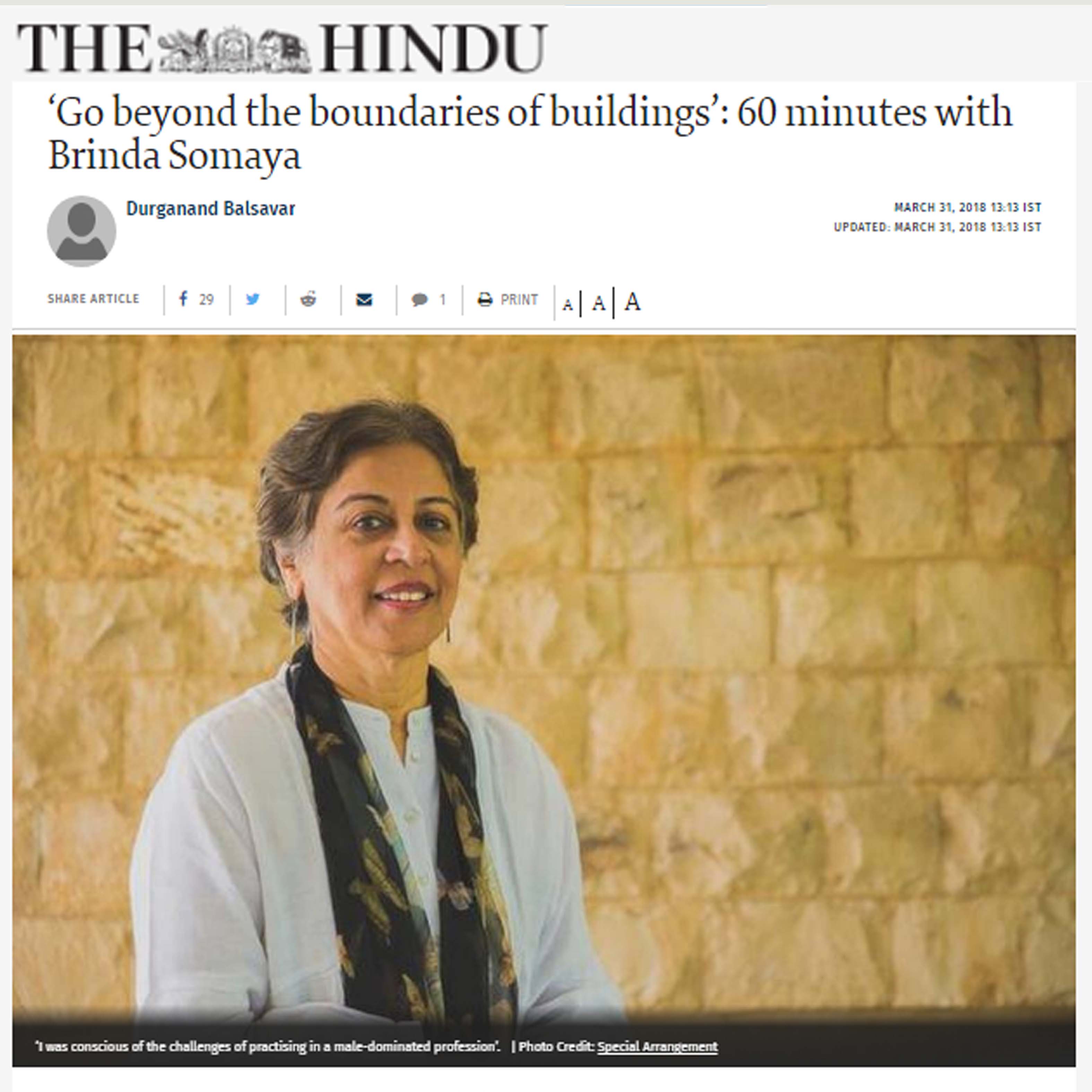 'Go beyond the boundaries of buildings ': 60 minutes with Brinda Somaya , The Hindu, 31 March 2018